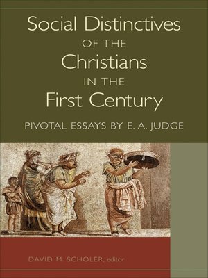 cover image of Social Distinctives of the Christians in the First Century